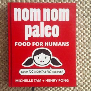 Nom Nom Paleo Cookbook by Michelle Tam